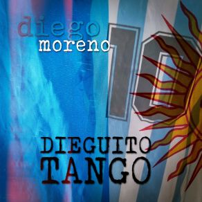 Download track Dieguito Tango Neapolitan Diego Moreno