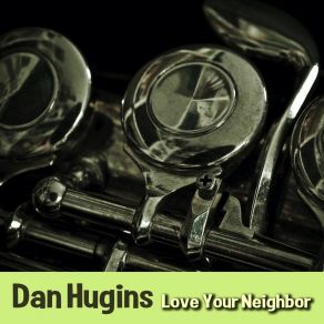 Download track Little Lives, Big Love Dan Hugins