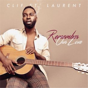 Download track Forever Love Clif St. Laurent