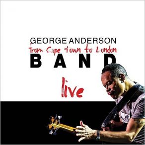 Download track Latin Love (Amour Latino) (Live) George Anderson Band