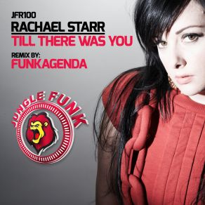 Download track Till There Was You (Funkagenda Midnight Radio Edit) Rachael Starr