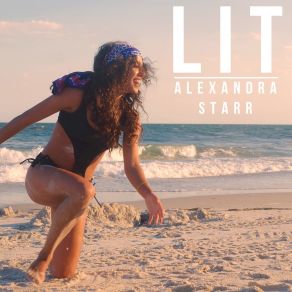 Download track Lit Alexandra Starr