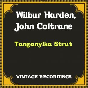 Download track Tanganika Strut Wilbur Harden