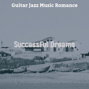 Download track Impression, Luxurious Guitar Jazz Music Romance