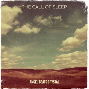 Download track The Call Of Sleep Angel Beats Crystal