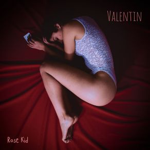 Download track Valentin Kid Rose