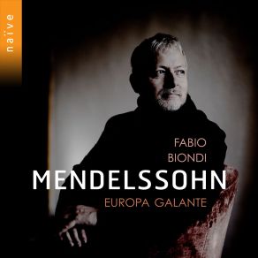 Download track Sinfonia For Strings No. 2 In D Major, MWV N 2: II. Andante Fabio Biondi, Europa Galante