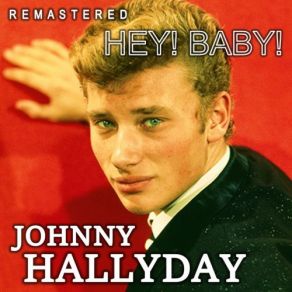 Download track L´idole Des Jeunes (Remastered) Johnny Hallyday