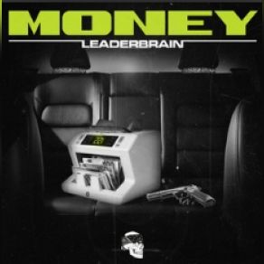 Download track Money LEADERBRAIN