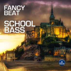 Download track School Bass Fancy Beat