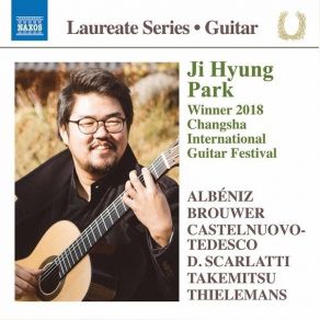 Download track 11. Guitar Sonata In D Major, Op. 77 Omaggio A Boccherini (Ed. A. Gilardino, L. Biscaldi & L. Micheli) II. Andantino Quasi Canzone Ji Hyung Park