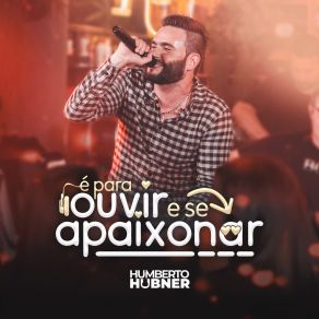 Download track Agarrada Em Mim / Não Vivo Sem Você Humberto Hubner