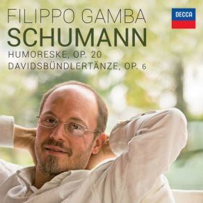 Download track Davidsbündlertänze, Op. 6 16. Mit Gutem Humor Filippo Gamba