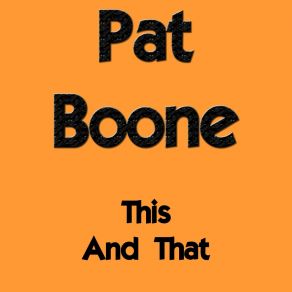 Download track It's Been A Long, Long Time Pat Boone