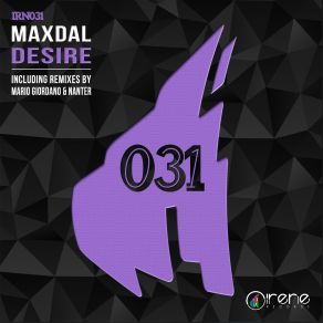 Download track Desire (Original Mix) Maxdal