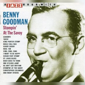 Download track Sugar Foot Stomp Benny Goodman