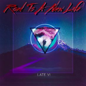 Download track Road To A New Life Late VI