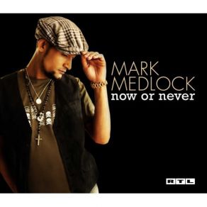 Download track Now Or Never (Instrumental Version)  Mark Medlock