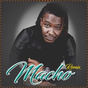 Download track Macho (Remix) Kris Eeh Baba