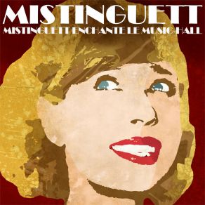 Download track Je Vous Ai Reconnu Mistinguett