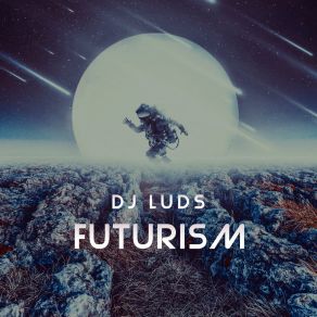 Download track Escape To Space DJ Luds