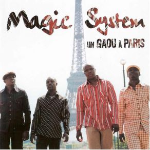 Download track Après La Vie Magic System