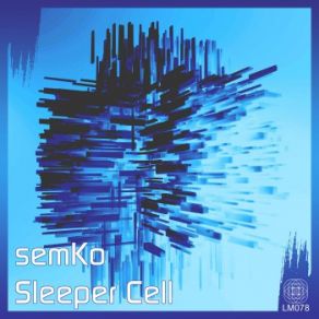 Download track Sleeper Cell Semko