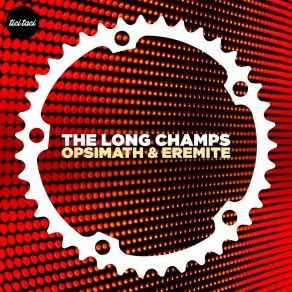 Download track Opsimath & Eremite (Duncan Gray Remix) The Long Champs