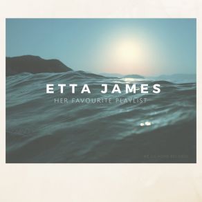 Download track Anything To Say You're Mine Etta James