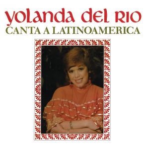 Download track La Flor De La Canela Yolanda Del Río