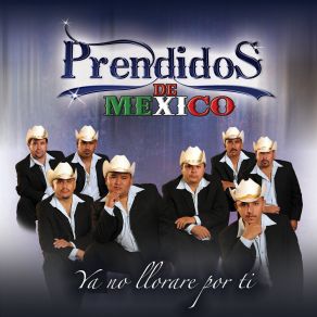 Download track Ven A Mi Prendidos De Mexico