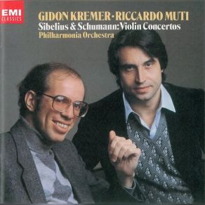 Download track Sibelius - Violin Concerto - I. Allegro Moderato Gidon Kremer, Riccardo Muti