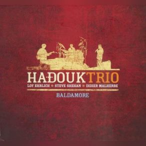 Download track Hijaz Hadouk Trio