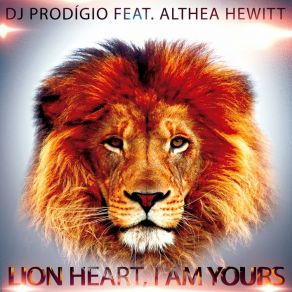 Download track Lion Heart I Am Yours Althea Hewitt