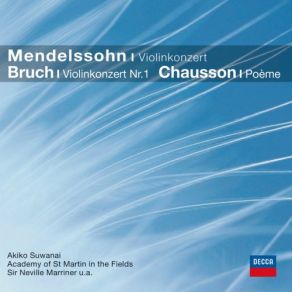 Download track Violin Concerto In E Minor, Op. 64 - Mendelssohn: Violin Concerto In E Minor, Op. 64, MWV O14 - 1. Allegro Molto Appassionato Akiko SuwanaiVladimir Ashkenazy, CZECH PHILHARMONIC ORCHESTRA VLADIMIR ASHKENAZY