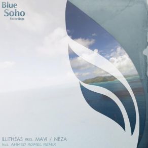 Download track Neza (Original Mix) Mavi, Illitheas