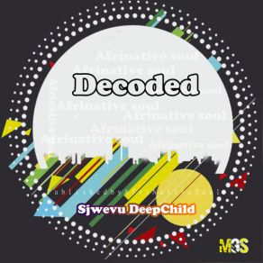 Download track Decoded Sjwevu Deepchild