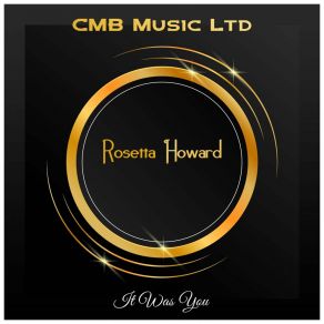 Download track You Made Me Love You (Original Mix) Rosetta Howard