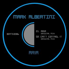 Download track Can't Control It Mark Albertini