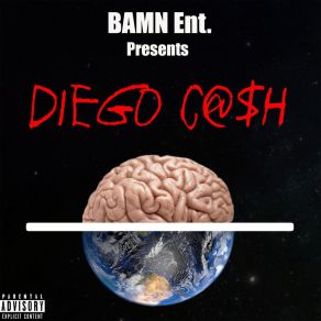 Download track Eyez On The Prize Diego Cash