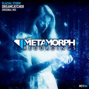 Download track Dreamcatcher (Radio Edit) Glacial Storm