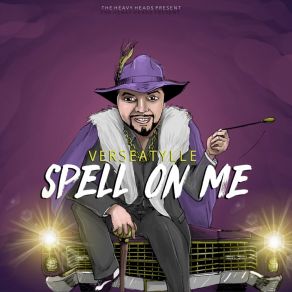 Download track Spell On Me Verseatylle