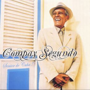 Download track Pa Los Pinares Compay Segundo