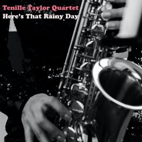 Download track A Child Is Born Tenille Taylor Quartet