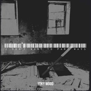 Download track The Music Box You Sent Yoky Wood