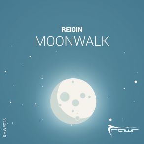 Download track Moonwalk Reigin