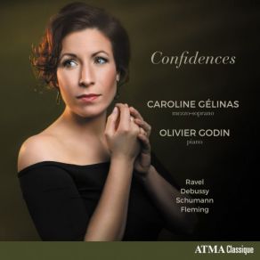 Download track 3 Chansons De Bilitis, L. 90 No. 1, La Flûte De Pan Olivier Godin, Caroline Gélinas