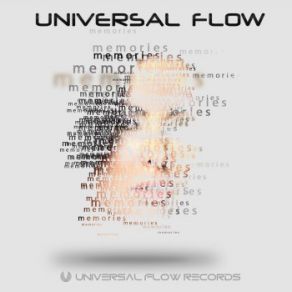 Download track Memories (Original Mix) Universal Flow