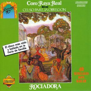 Download track Solano De Las Marismas / Para Ser Buen Rociero / A La Vuelta Del Camino / Al Ajoli (Celso Pareja Obregón) Raya Real