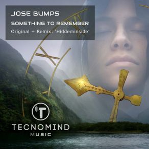 Download track Something To Remember (Radio Edit) Jose Bumps